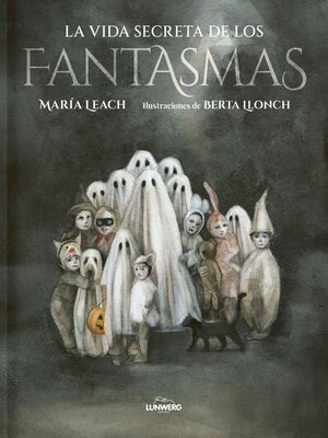 cover image of La vida secreta de los fantasmas